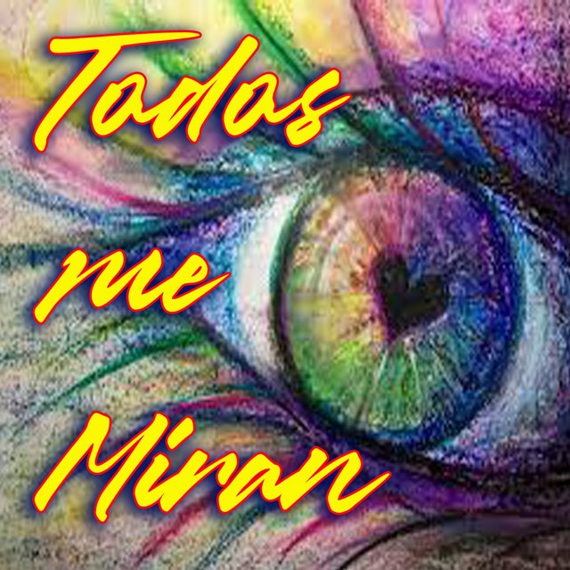 Todos Me Miran