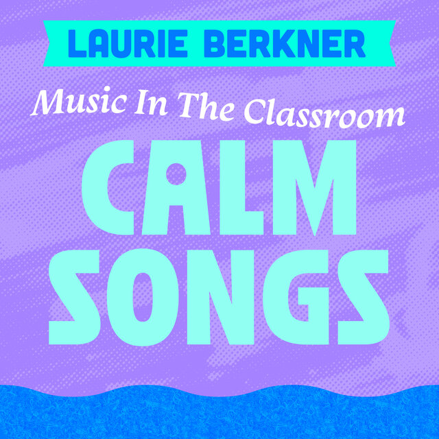 Music In The Classroom: Calm Songs