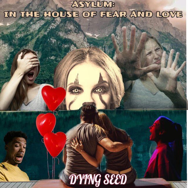 Asylum: In The House of Fear and Love