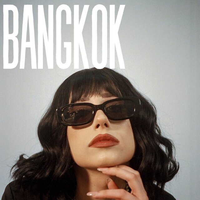 Bangkok (Radio Edit)