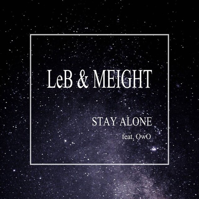 Stay Alone