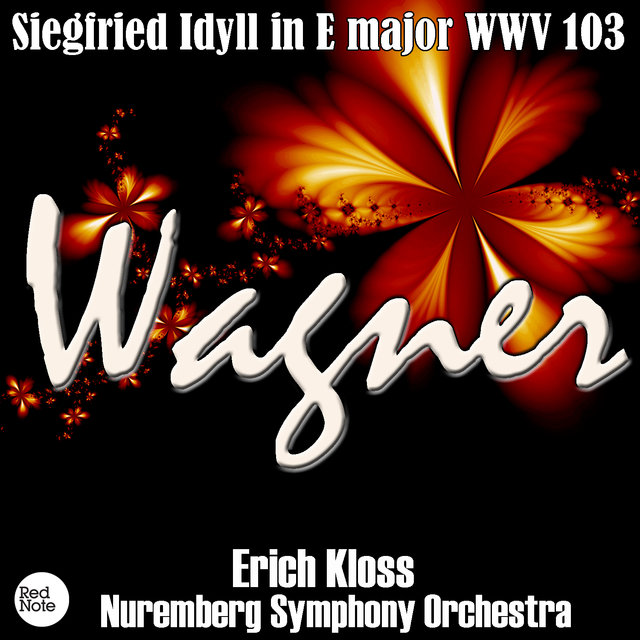 Wagner: Siegfried Idyll in E Major WWV 103