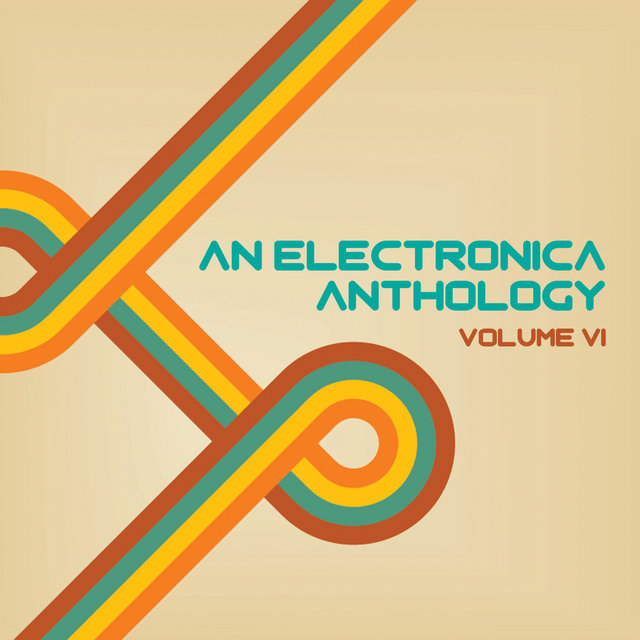 An Electronica Anthology, Vol. 6