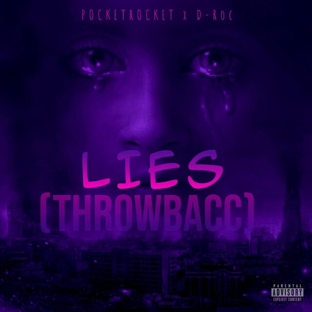 Lies (Throwbacc) (feat. D-Roc)