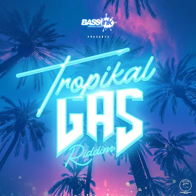 Tropikal Gas Riddim
