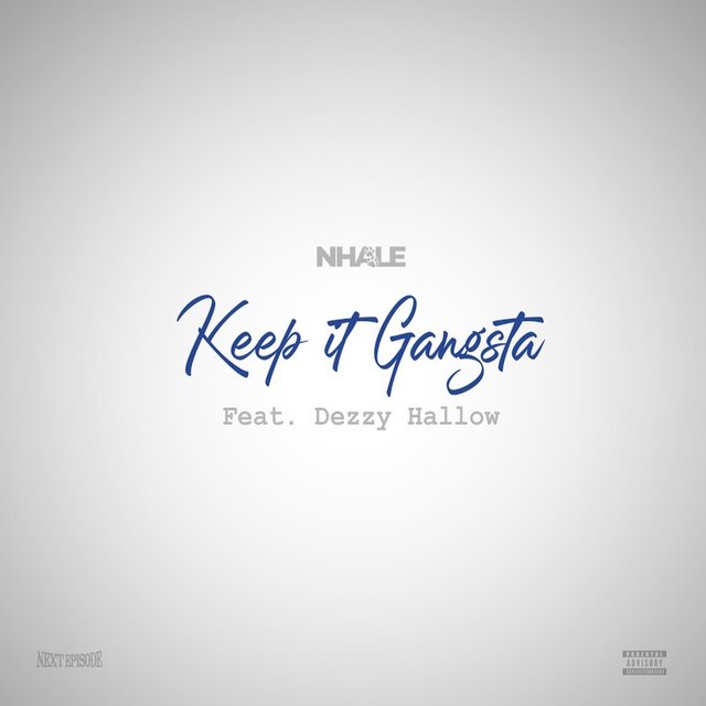 Keep It Gangsta (feat. Dezzy Hollow)