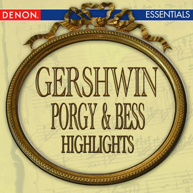 Gershwin: Porgy & Bess Highlights