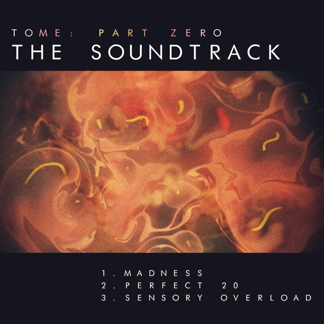 TOME PART ZERO (Original Short Film Sountrack)