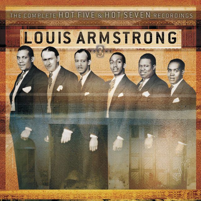 The Complete Hot Five And Hot Seven Recordings Volume 3