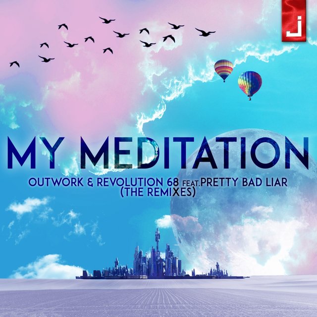 My Meditation (The Remixes)
