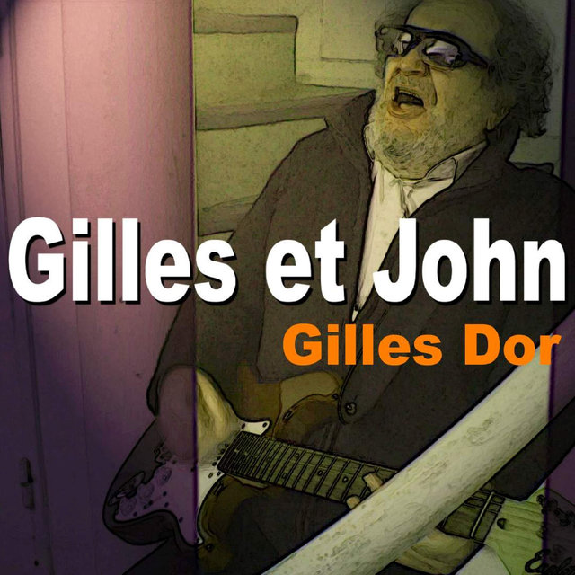 Gilles et John