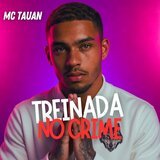 Treinada no Crime