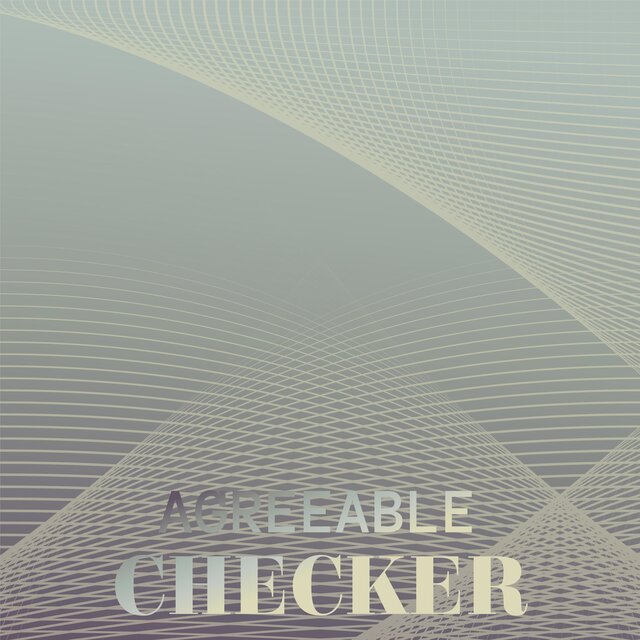 Agreeable Checker