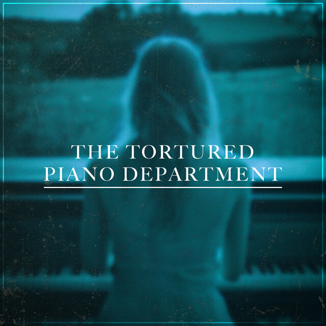 The Tortured Piano Department (Piano Version)