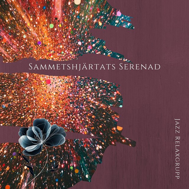 Sammetshjärtats Serenad
