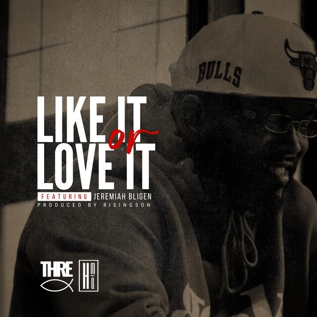 Like it or Love it (feat. Jeremiah Bligen)