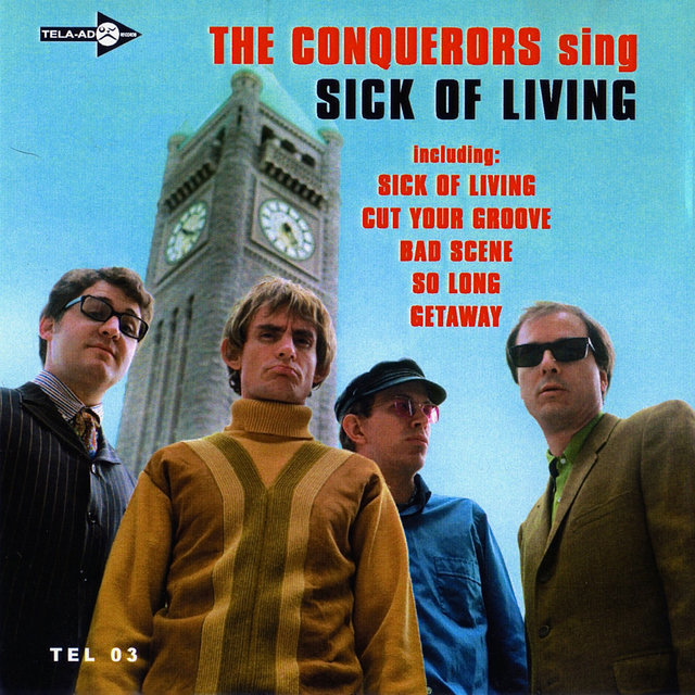 The Conquerors Sing Sick of Living E.P.