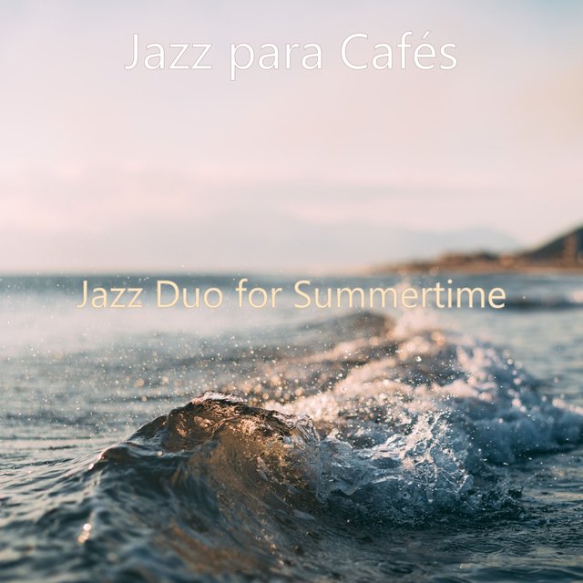 Jazz Duo for Summertime