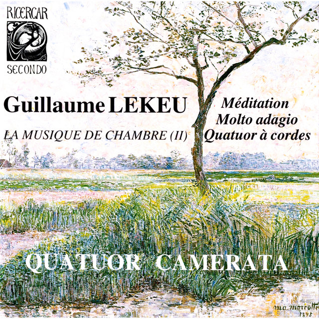 Lekeu: La musique de chambre II