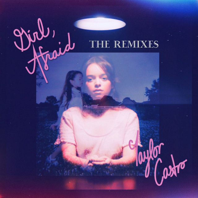 Girl, Afraid (The Remixes)