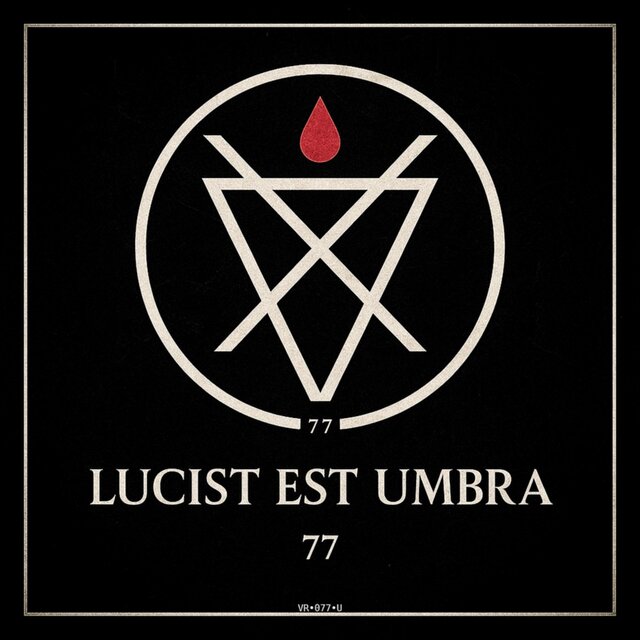 Lucist Est Umbra 77