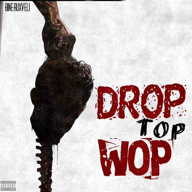 DROP TOP WOP