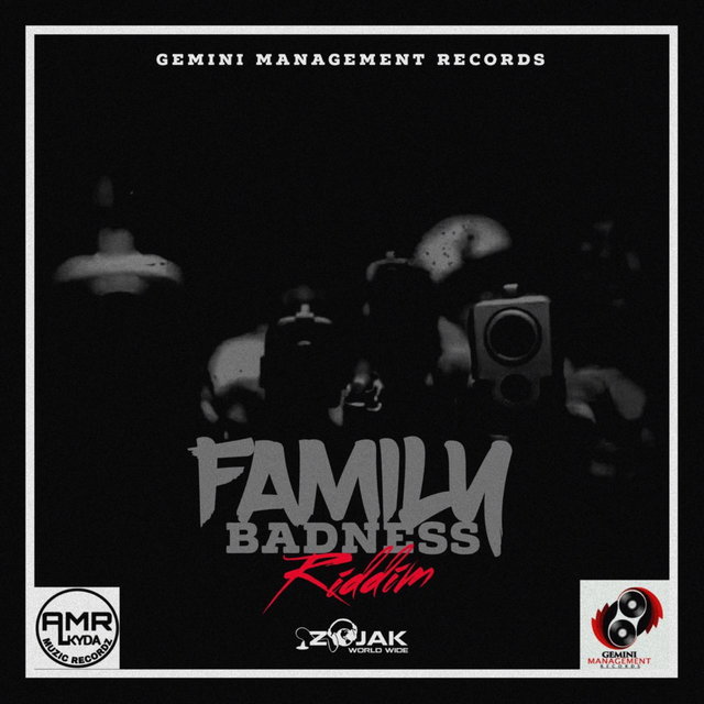 Family Badness Riddim