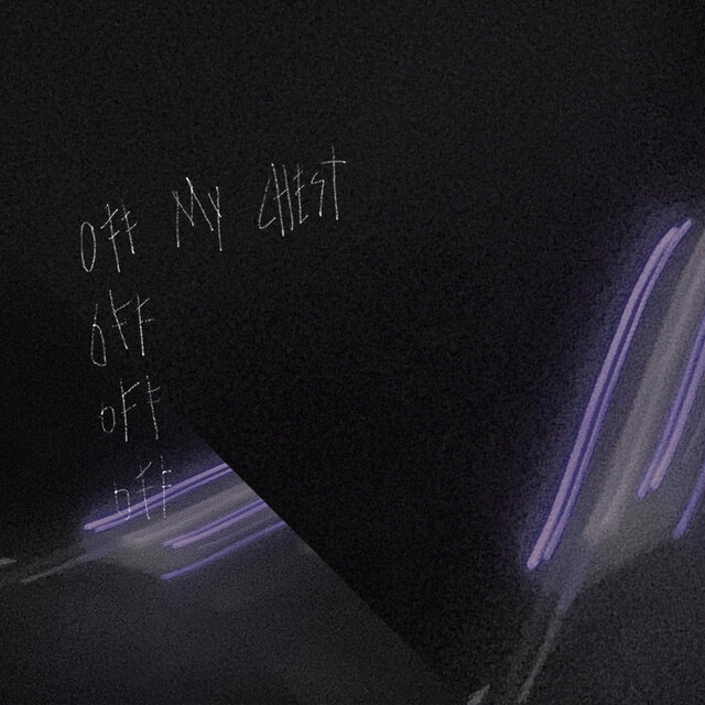 Off My Chest