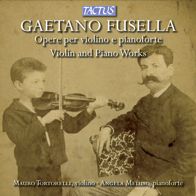 Fusella: Opere Per Violino E Pianoforte
