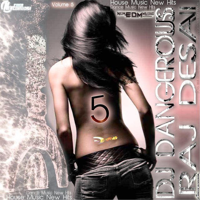 House Music New Hits, Dance Music New Hits, Volume 5