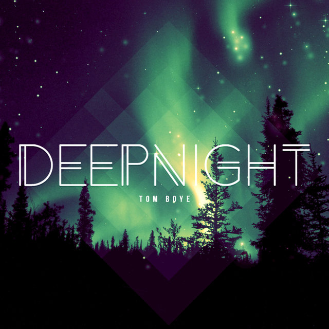 Deep Night