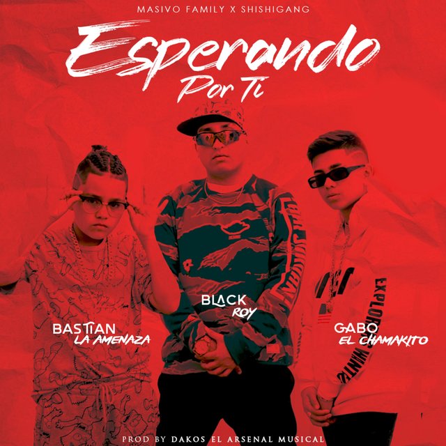 Esperando Por Ti (feat. Black Roy & Gabo el Chamaquito)