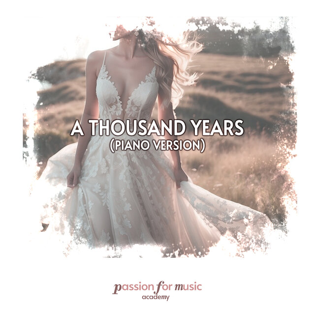 A Thousand Years (Piano Version)