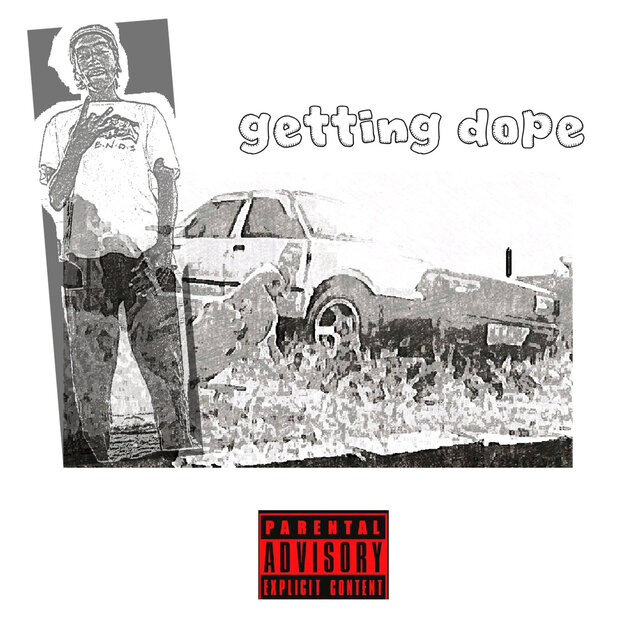 Getting Dope
