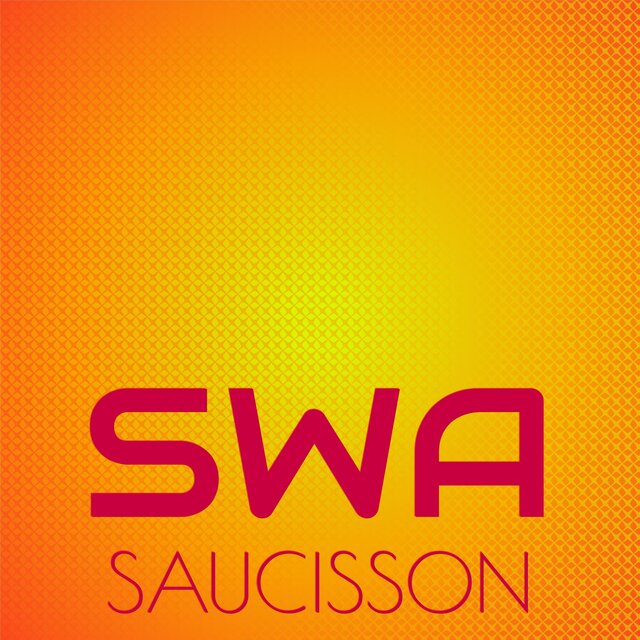 Swa Saucisson