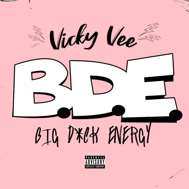 B.D.E/Big Dick Energy