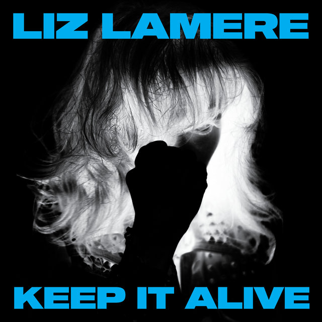 Cover art for album Keep It Alive by Liz Lamere