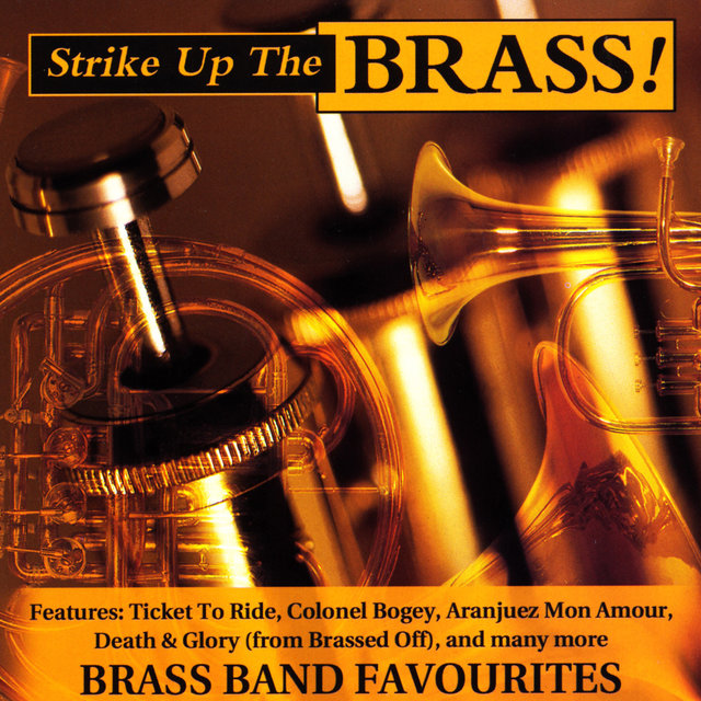 Strike Up The Brass!