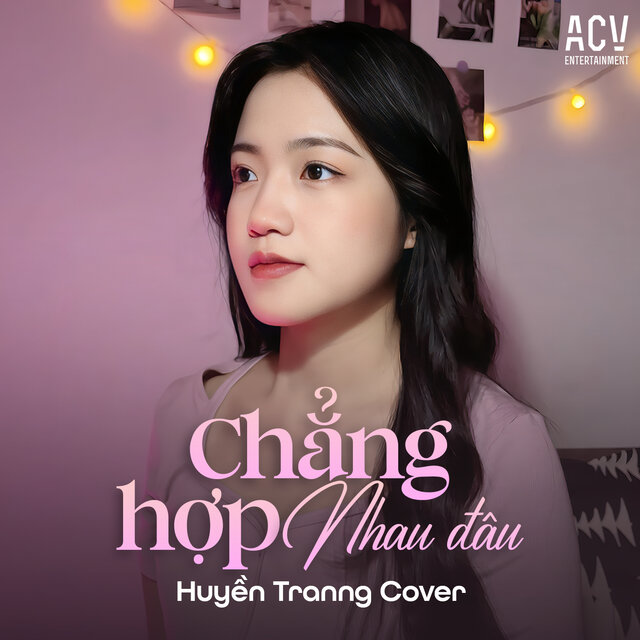 Chẳng Hợp Nhau Đâu