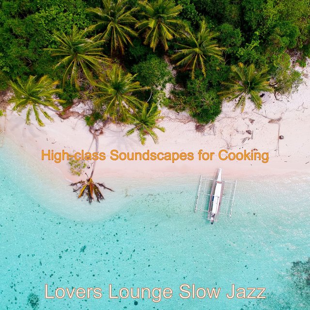 High-class Soundscapes for Cooking