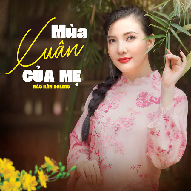 Mùa Xuân Của Mẹ