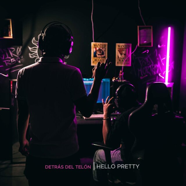 DETRÁS DEL TELÓN (HELLO PRETTY)
