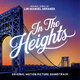 Cover art for album In The Heights (Original Motion Picture Soundtrack) by Lin-Manuel Miranda