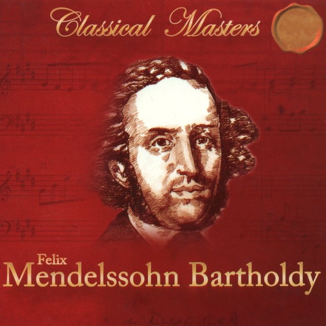 Mendelssohn: Symphonies Nos. 4 & 5