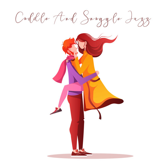 Cuddle And Snuggle Jazz