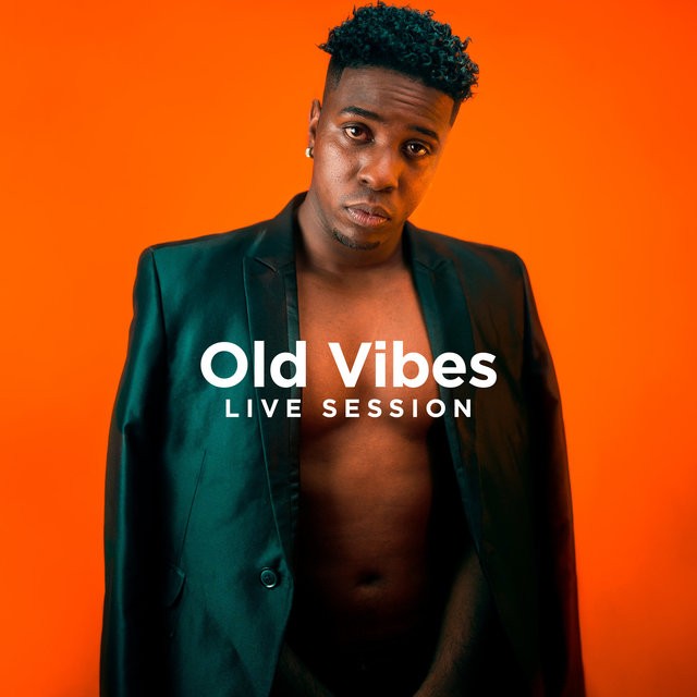 Old Vibes (Live Session)