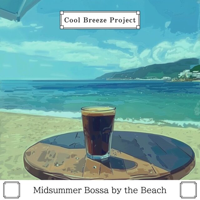 Midsummer Bossa by the Beach