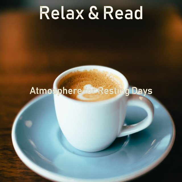 Atmosphere for Resting Days