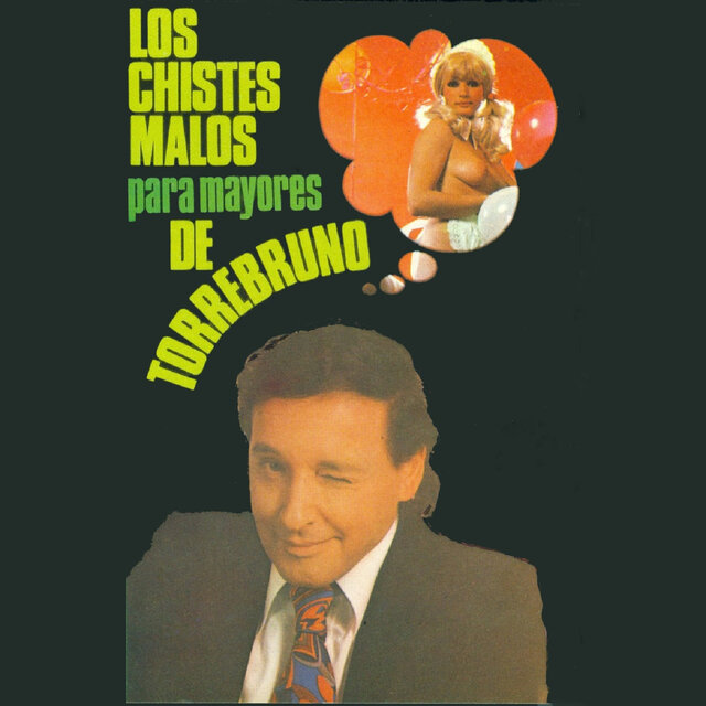 Los Chites Malos para Mayores de Torrebruno