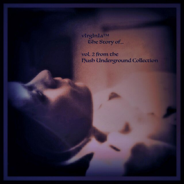 Hush Underground, Vol. 2 the Story Of...